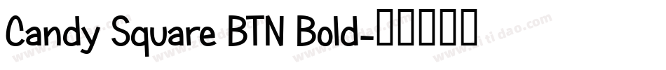 Candy Square BTN Bold字体转换